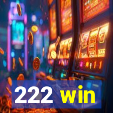 222 win